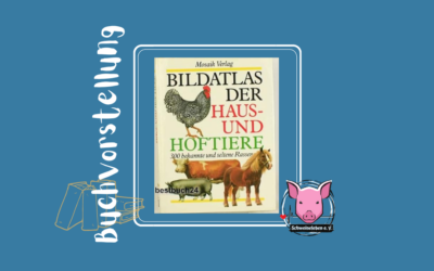 Buchvorstellung – Bildatlas der Haus- und Hoftiere vom Mosaik-Verlag