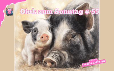 # 55 Oink zum Sonntag – Kindchenschema Minischwein